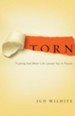 Torn: Trusting God When Life Leaves You in Pieces - eBook