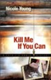 Kill Me If You Can - eBook