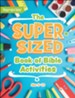 The Super-Sized Book of Bible Activities