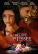 For the Love of Jessee, DVD