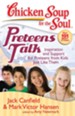 Chicken Soup for the Soul: Preteens Talk: Inspiration and Support for Preteens from Kids Just Like Them - eBook