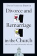 Divorce and Remarriage in the Church: Biblical Solutions for Pastoral Realities - eBook