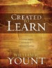 Created to Learn: A Christian Teacher's Introduction to Educational Psychology, Second Edition - eBook