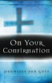 On Your Confirmation Promises for Guys: from the New International Version - eBook