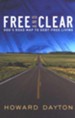 Free and Clear: God's Roadmap to Debt-Free Living - eBook