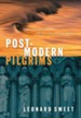 Postmodern Pilgrims: First Century Passion for the 21st Century Church - eBook