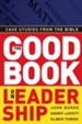 The Good Book on Leadership: Case Studies from the Bible - eBook