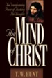 The Mind of Christ: The Transforming Power of Thinking His Thoughts - eBook