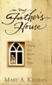 In My Father's House: Finding Your Heart's True Home - eBook