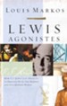 Lewis Agonistes: How C.S. Lewis Can Train Us to Wrestle with the Modern and Postmodern World - eBook