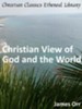 Christian View of God and the World - eBook