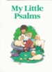 My Little Bible Series: My Little Psalms - eBook