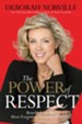 The Power of Respect: Benefit from the Most Forgotten Element of Success - eBook