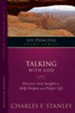 Charles Stanley Life Principles Study Guides: Talking with God - eBook