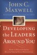 Developing the Leaders Around You: How to Help Others Reach Their Full Potential - eBook