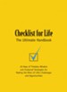 Checklist for Life: 40 Days of Timeless Wisdom & Foolproof Strategies for Making the Most of Life's Challenges and Opportunities - eBook