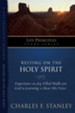 Charles Stanley Life Principles Study Guides: Relying on the Holy Spirit - eBook