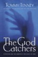 The God Catchers: Experiencing the Manifest Presence of God - eBook