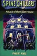SpineChillers Mysteries Series: Attack of the Killer House - eBook