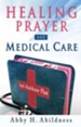 Healing Prayer and Medical Care - eBook