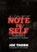 Note to Self (Foreword by Sam Storms): The Discipline of Preaching to Yourself - eBook