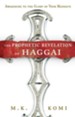 The Prophetic Revelation of Haggai: Awakening to the Glory of Your Mandate - eBook