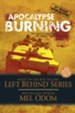 Apocalypse Burning: The Earth's Last Days: The Battle Lines Are Drawn - eBook