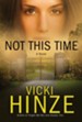 Not This Time, Crossroads Crisis Center Series #3 E-Book