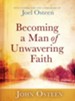 Becoming a Man of Unwavering Faith - eBook