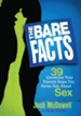 The Bare Facts: 39 Questions Your Parents Hope You Never Ask About Sex - eBook