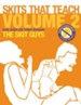 Skits That Teach, Volume 2 eBook: Banned in Wisconsin // 35 Cheese Free Skits - eBook