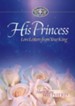 His Princess: Love Letters from Your King - eBook