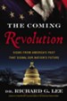 The Coming Revolution: Signs from America's Past That Signal Our Nation's Future - eBook