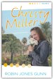 Christy Miller Series: 3-in-1 Collection, Volume 4