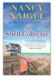 The Shell Collector, A Novel