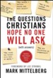 The Questions Christians Hope No One Will Ask: (With Answers) - eBook