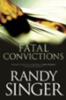 Fatal Convictions - eBook