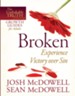 Broken - Experience Victory Over Sin - eBook