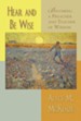 Hear and Be Wise: Becoming a Preacher and Teacher of Wisdom - eBook