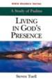 Bible Readers Series A Study of Psalms Student: Living in God's Presence - eBook