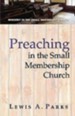 Preaching in the Small Membership Church - eBook