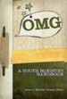 OMG: A Youth Ministry Handbook - eBook
