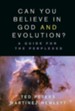 Can You Believe in God and Evolution?: A Guide for the Perplexed - Darwin 200th Anniversary Edition - eBook