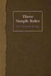 Three Simple Rules for Christian Living - eBook