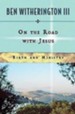 On the Road with Jesus: Birth and Ministry - eBook