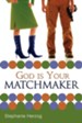 God is Your Matchmaker - eBook
