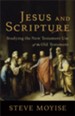 Jesus and Scripture: Studying the New Testament Use of the Old Testament - eBook