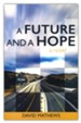 A Future and a Hope: A Novel
