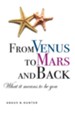From Venus To Mars and Back: What It Means to Be You - eBook