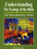 Understanding the Ecology of the Bible